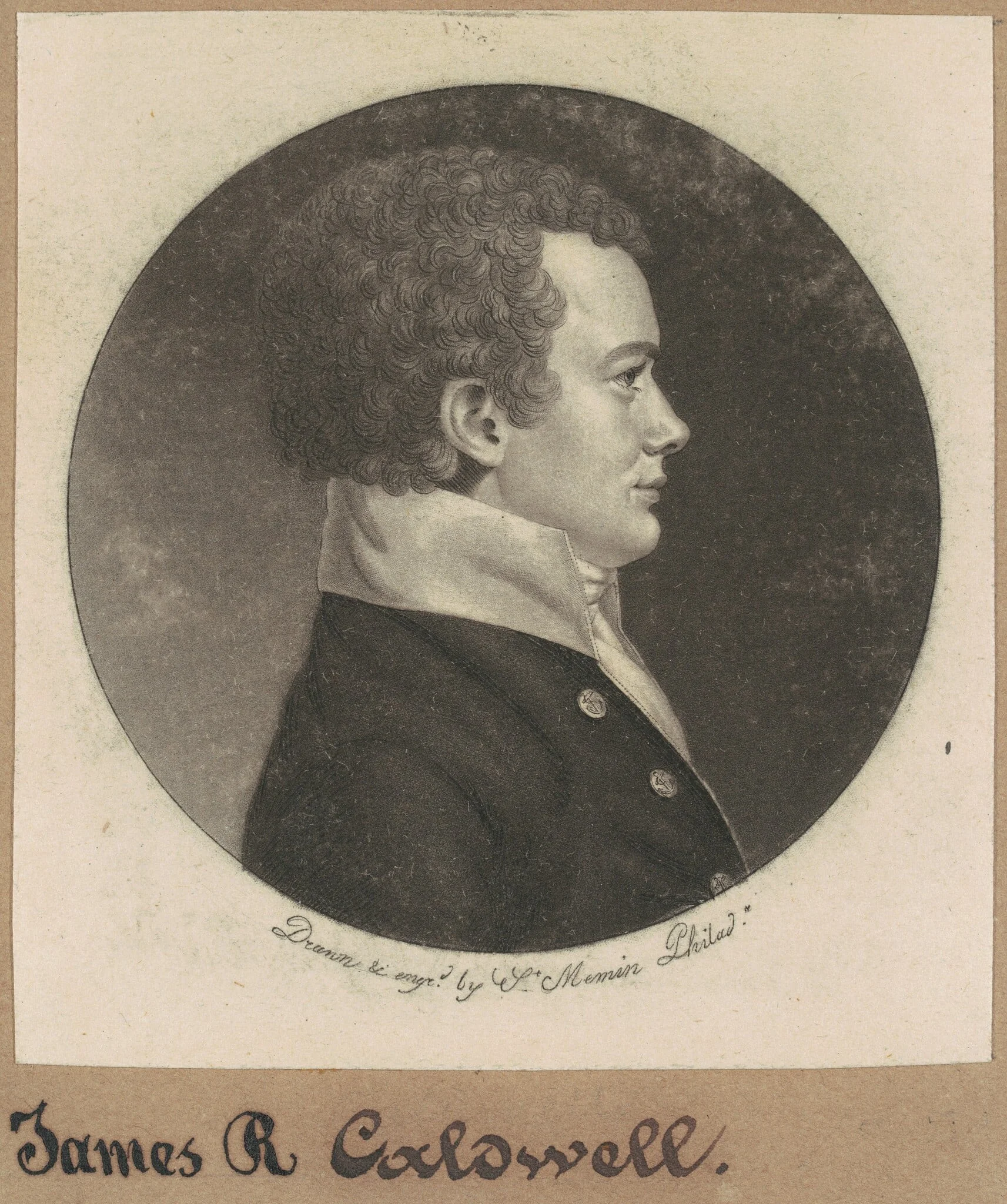 James R. Caldwell, by Charles Balthazar Julien Févret de Saint-Mémin, ink, 1799