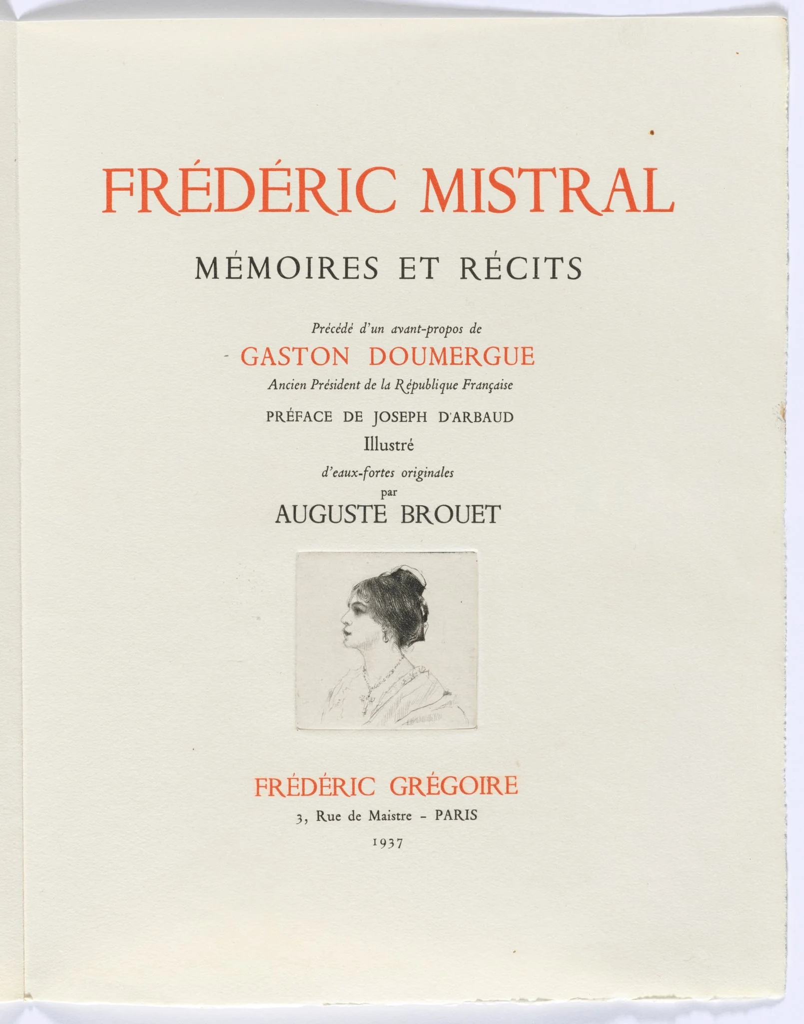 Frédéric Mistral: Mémoires et Recits by Frédéric Mistral: title page, bust of woman in profile, by Auguste Brouet, 1937