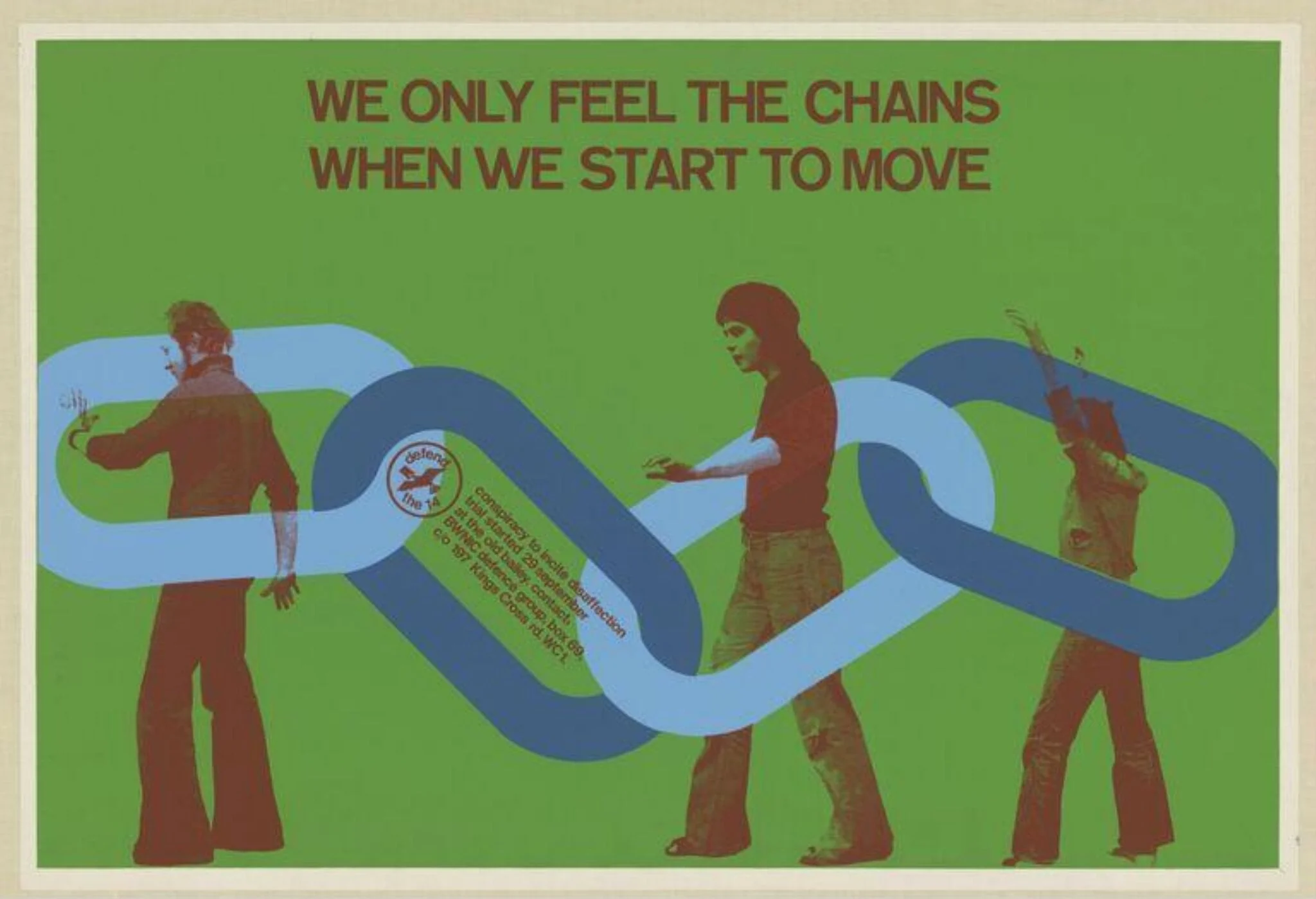 We Only Feel The Chains When We Start To Move