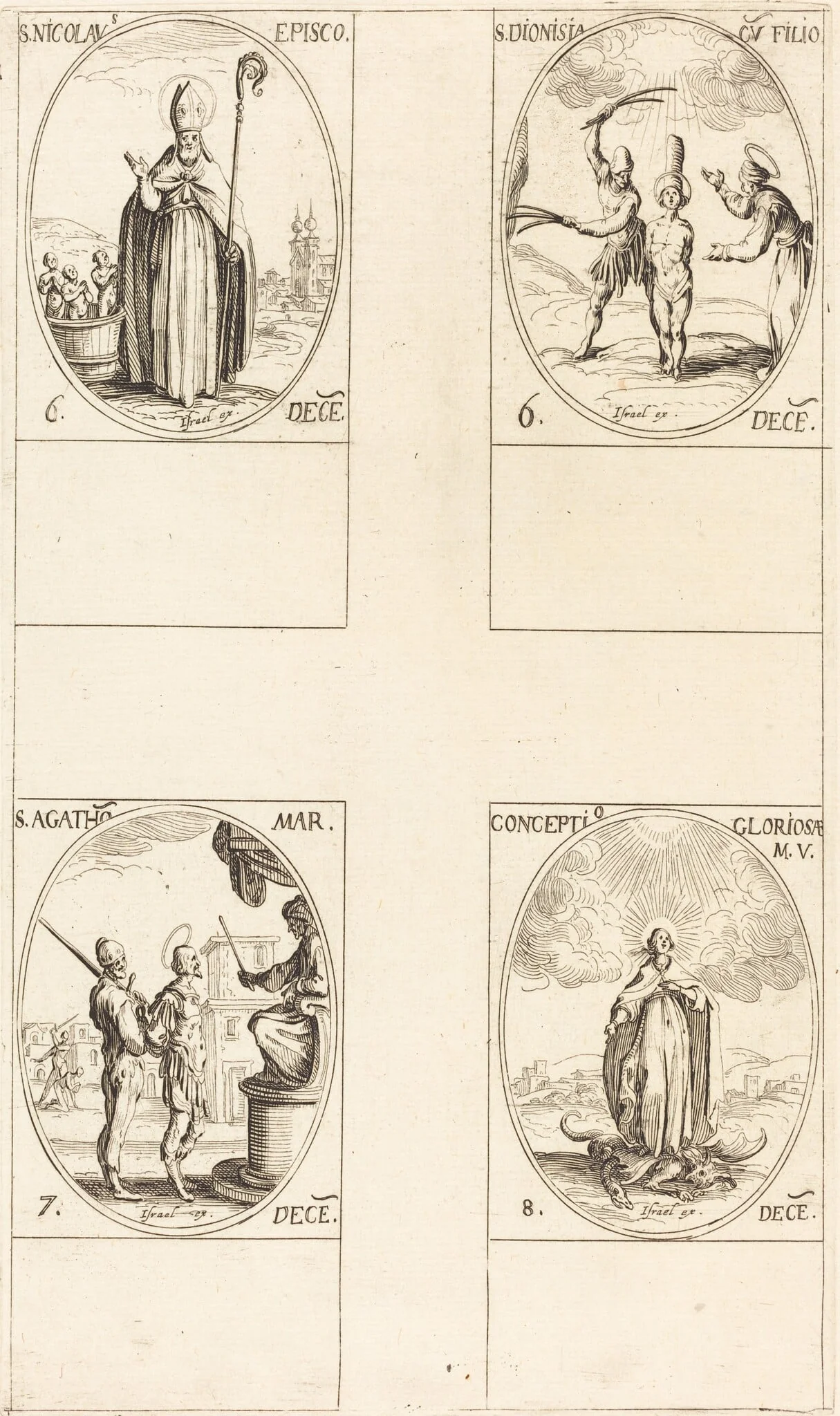 St. Nicholas; St. Dionisia and Son; St. Agatha; Conception of the Virgin