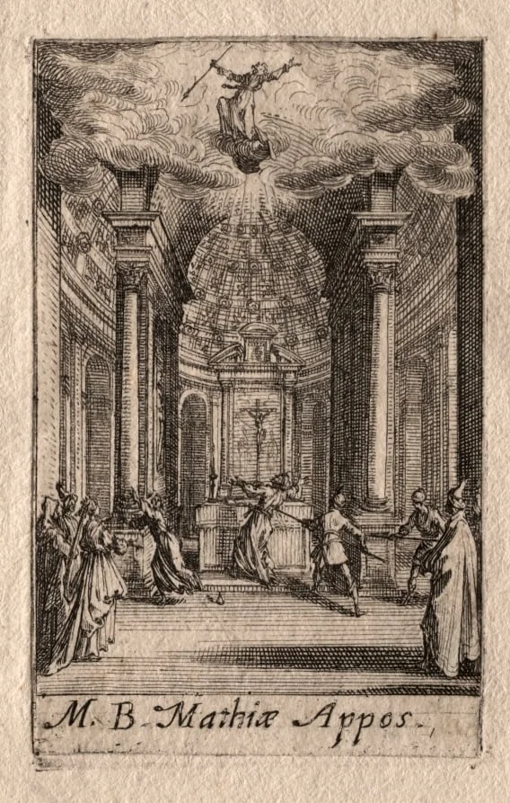 The Martyrdom of the Apostles:  St. Matthias