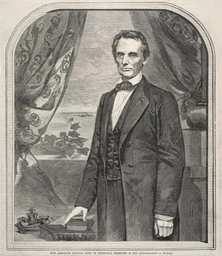 Hon. Abraham Lincoln, Born in Kentucky, February 12, 1809