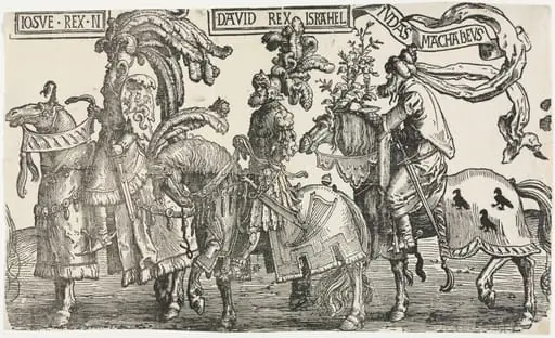 The Nine Heroes:  Joshua, David, Judas Maccabees