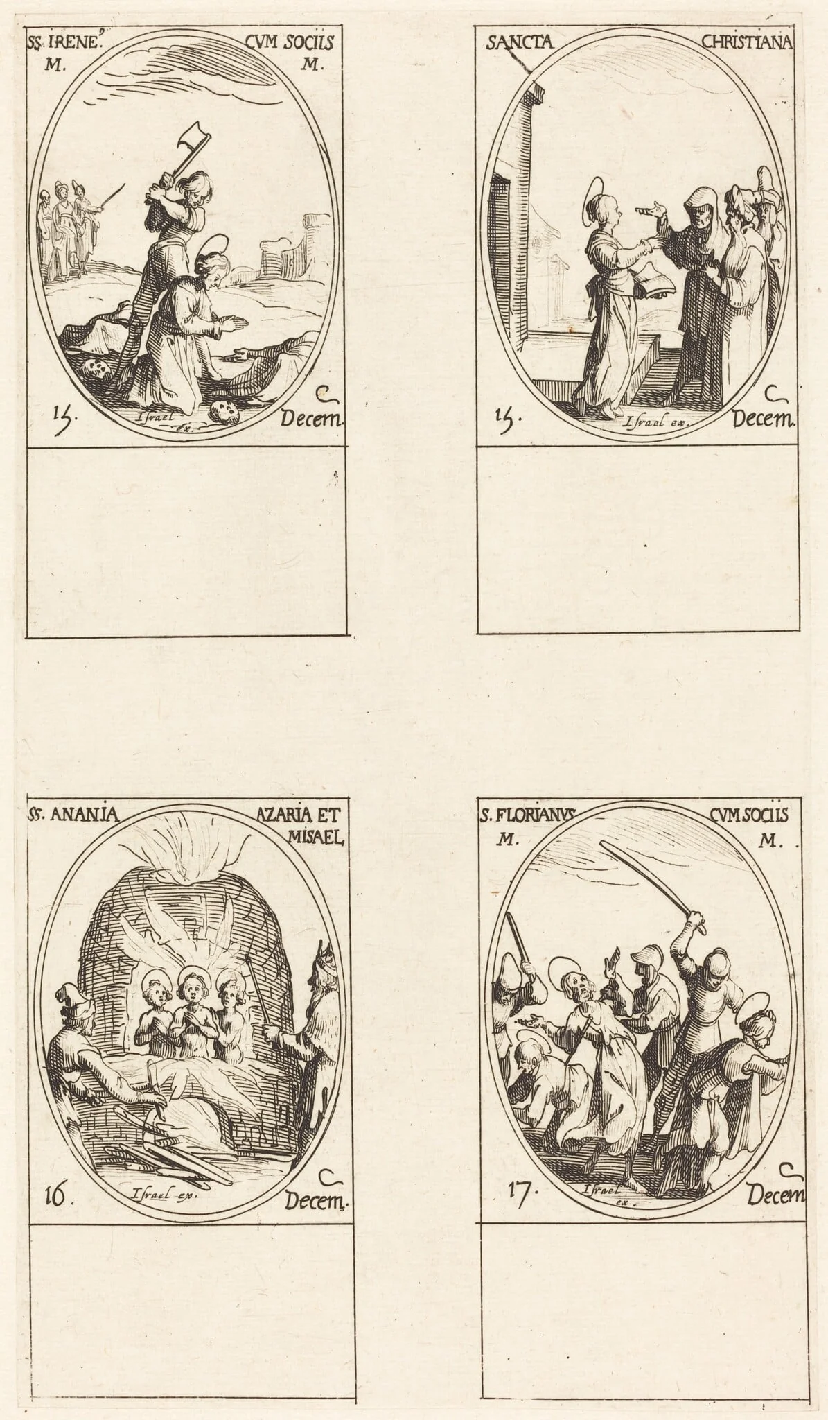 St. Irene & Companions; St. Christiana; Sts. Anania, Azaria & Misael; St. Florianus & Companions, by Jacques Callot, ink, 1634
