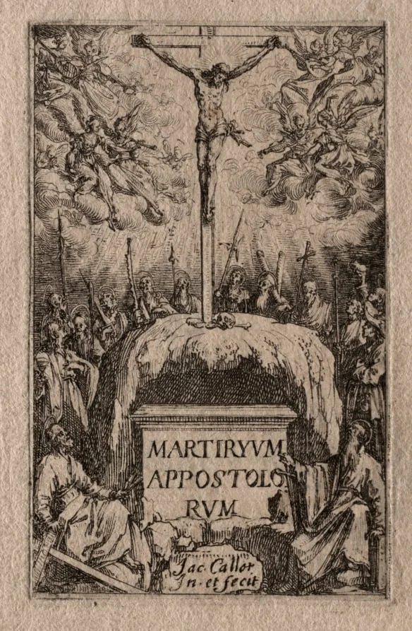 The Martyrdom of the Apostles:  Frontispiece, by Jacques Callot, 1632