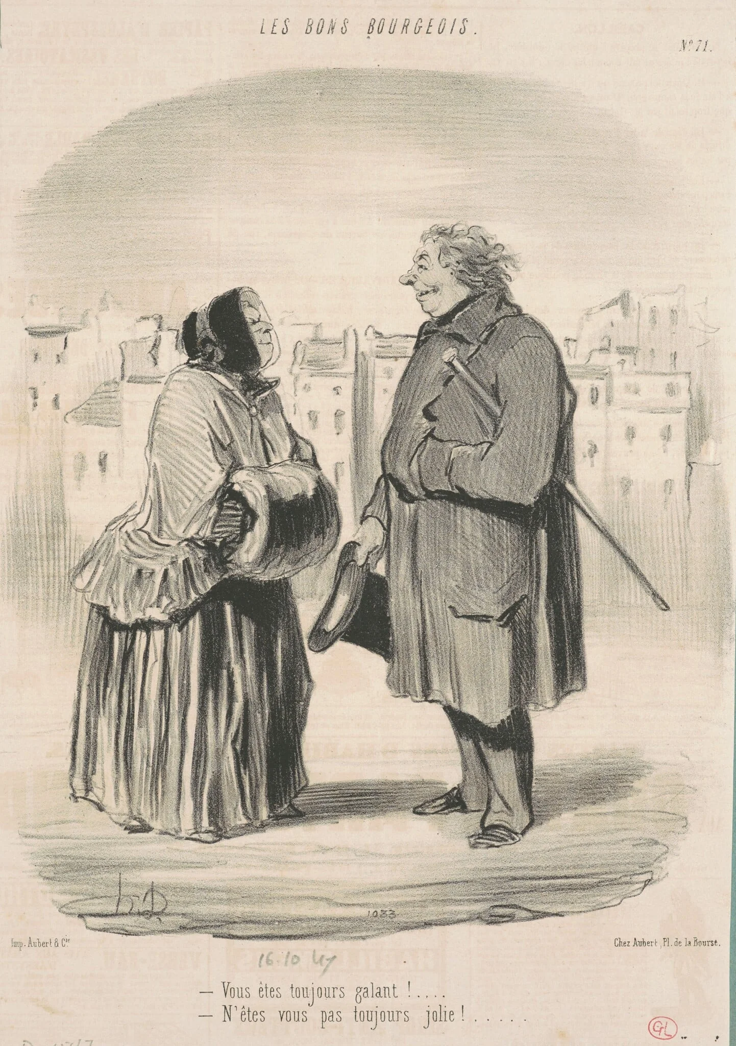 Vous êtes toujours galant! ...