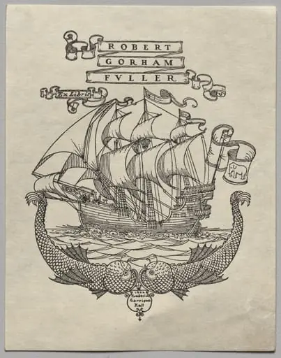 Bookplate:  Robert Gorham Fuller, Ex Libris inscribed