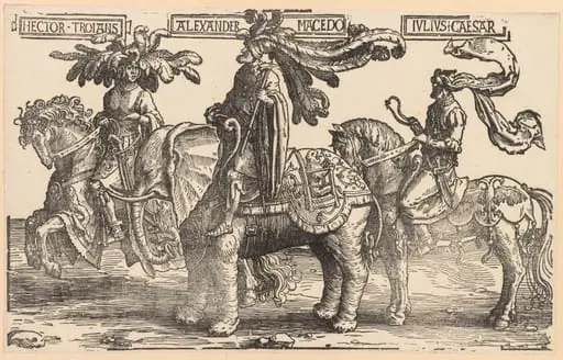The Nine Heroes:  Hector of Troy, Alexander of Macedon, Julius Caesar