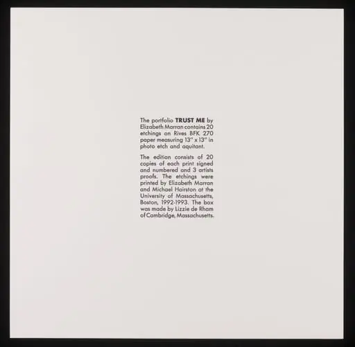Colophon page for the edition of 20 prints entitled 'Trust Me'