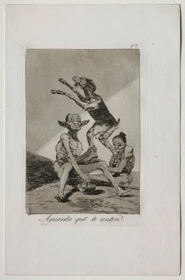 Wait Till You've Been Anointed, Plate 67, by Francisco Goya, 1799