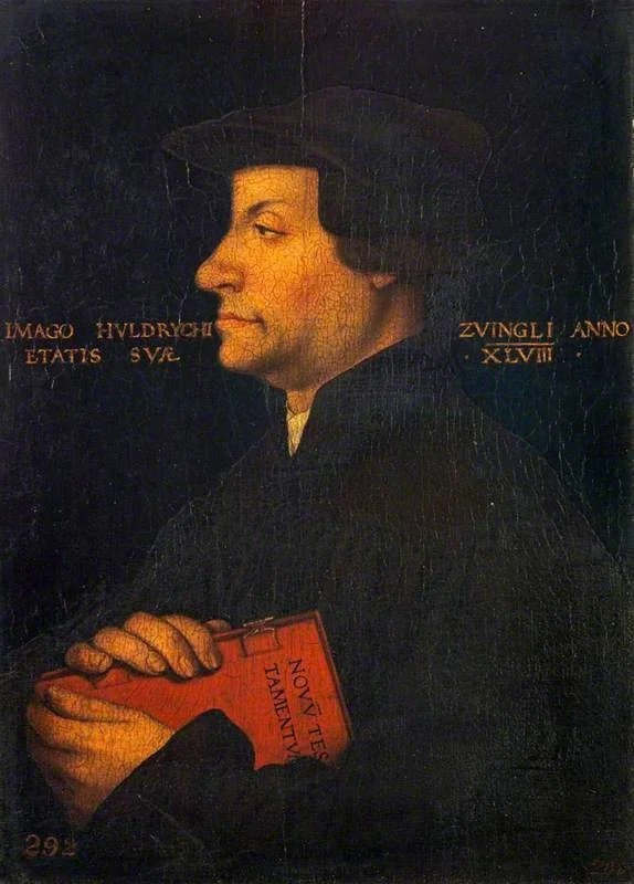 Huldrych Zwingli (1484 - 1531)