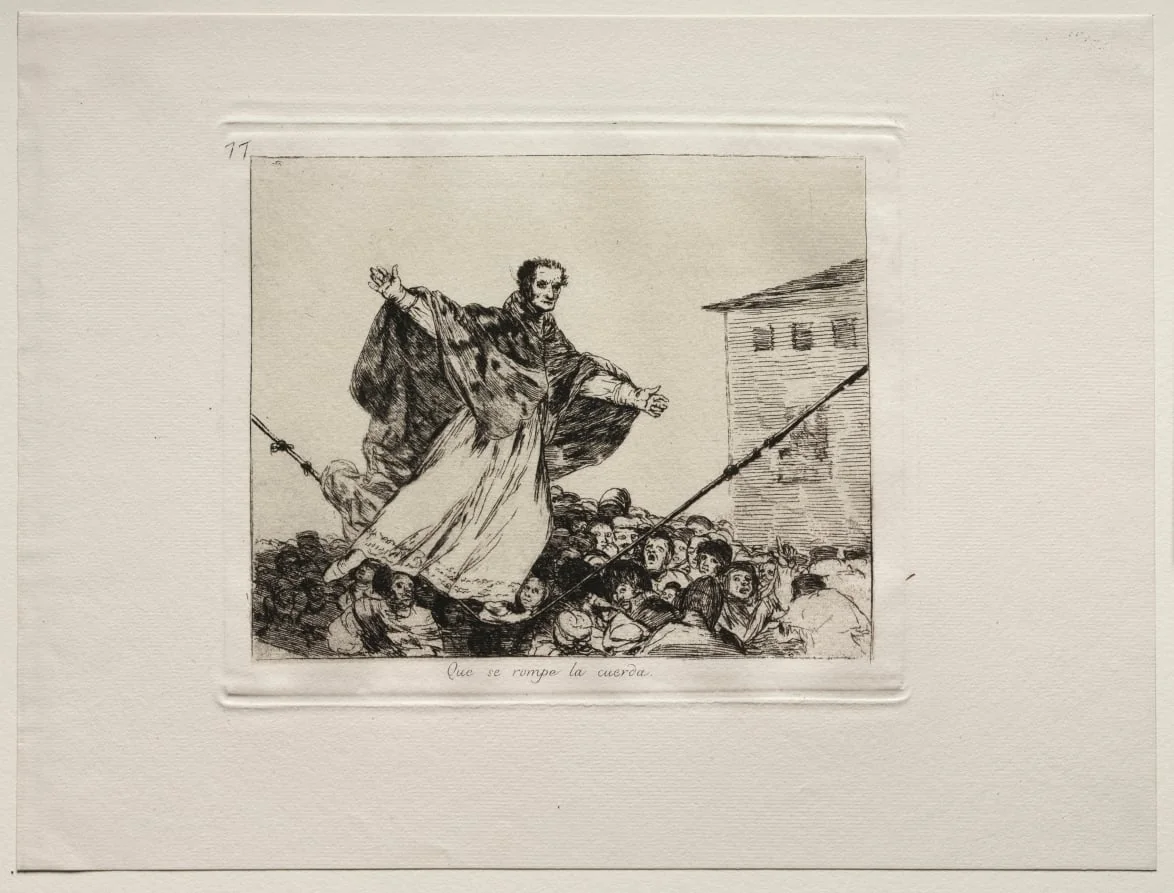 The Horrors of War:  May the Cord Break, by Francisco Goya, 1815