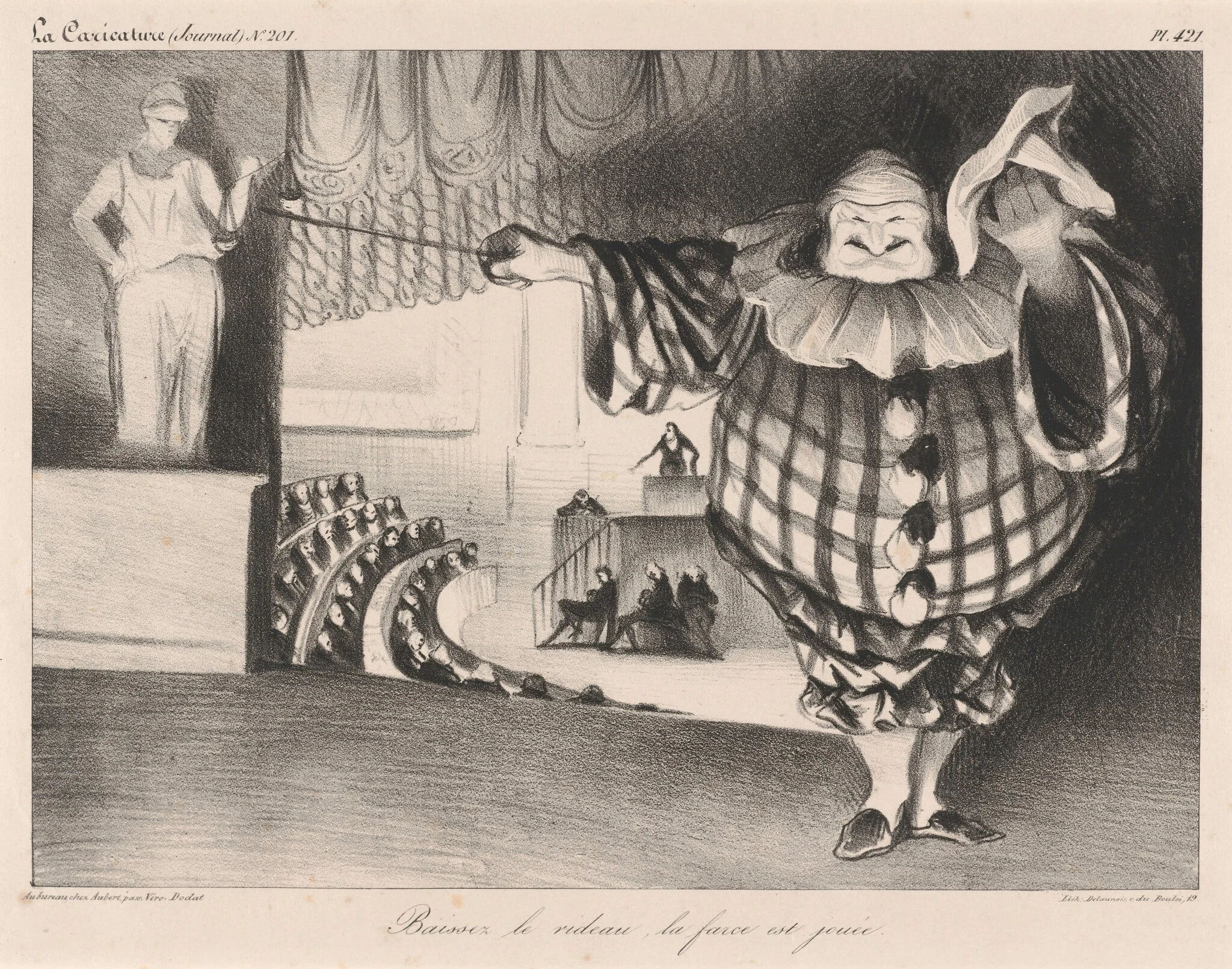 Baissez le rideau, la farce est jouée (Lower the Curtain, the Farce is Over), by Honoré Daumier, ink, 1834
