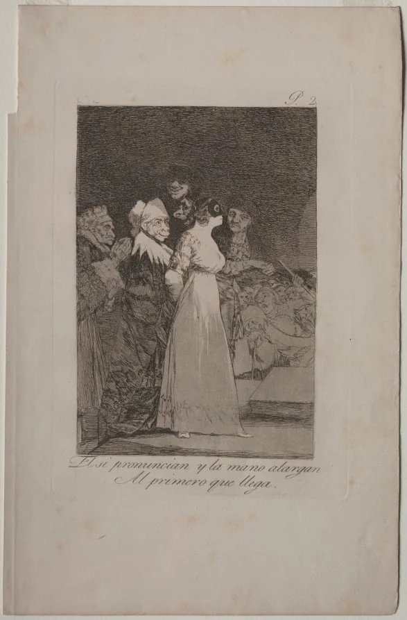 They Say "Yes" and Give Their Hand to the First Comer, Plate 2, by Francisco Goya, 1799
