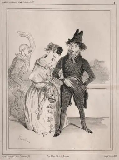 Pochades de carnaval:  C'est singulier! elle me dit que je suis Philibert Désormeaux, et que je passe pour un imbecile!! ....où diable à-t-elle sù cela?
