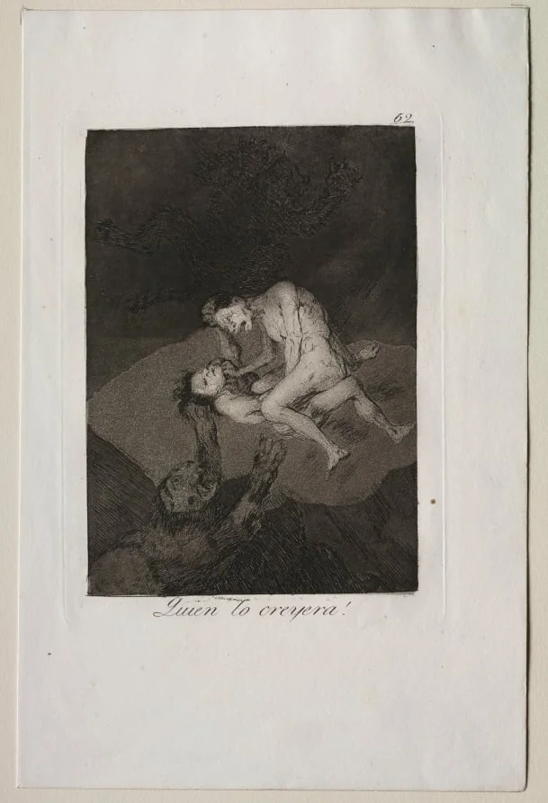Who Would Have Thought It!, Plate 62, by Francisco Goya, 1799