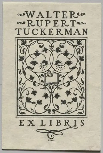 Bookplate:  Walter Rupert Tuckerman, Ex Libris inscribed