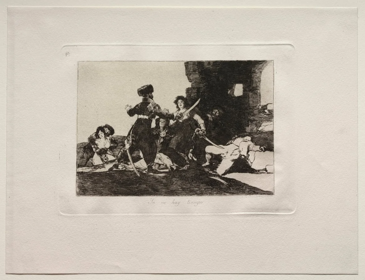The Horrors of War:  There Isn't Time Now, by Francisco Goya, 1815