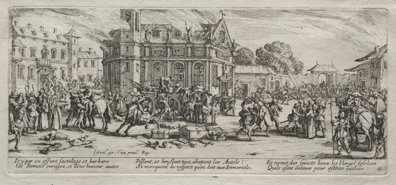 The Large Miseries of War: Devastation of a Monastery